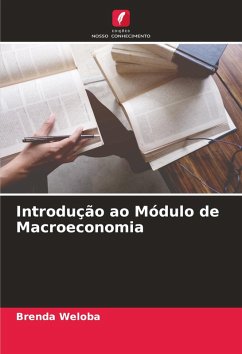 Introdução ao Módulo de Macroeconomia - Weloba, Brenda