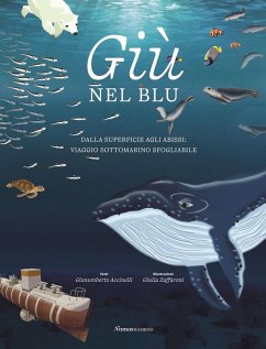 Cover Giù nel blu. Dalla superficie agli abissi: viaggio sottomarino sfogliabile
