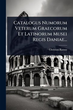 Cover Catalogus Numorum Veterum Graecorum Et Latinorum Musei Regis Daniae...