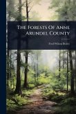 The Forests Of Anne Arundel County The Forests Of Anne Arundel County