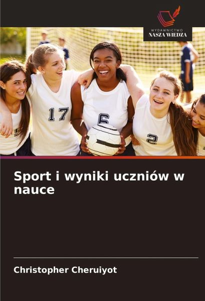 Sport i wyniki uczniów w nauce