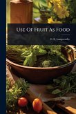 Use Of Fruit As Food