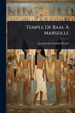 Temple De Baal Ã€ Marseille