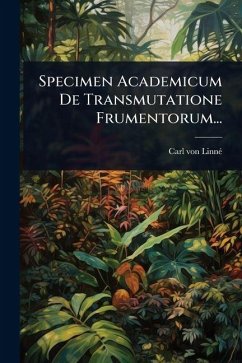 Cover Specimen Academicum De Transmutatione Frumentorum...
