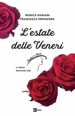 L' estate delle Veneri. Il primo romanzo de «Il Paradiso delle signore» Cover L' estate delle Veneri. Il primo romanzo de «Il Paradiso delle signore»
