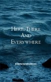 Here, there and everywhere