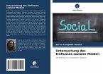Untersuchung des Einflusses sozialer Medien