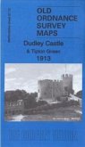 Dudley Castle & Tipton Green 1913 Dudley Castle & Tipton Green 1913
