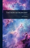 The new Astronomy The new Astronomy