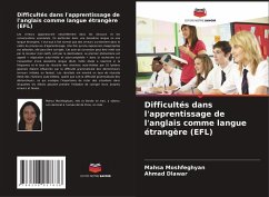 Difficultés dans l'apprentissage de l'anglais comme langue étrangère (EFL) - Moshfeghyan, Mahsa;Dlawar, Ahmad