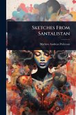 Sketches From Santalistan Sketches From Santalistan