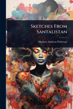 Cover Sketches From Santalistan