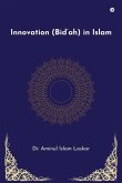 Innovation (Bid'ah) in Islam