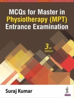MCQs for Master in Physiotherapy (MPT) Entrance Examination - Kumar, Suraj