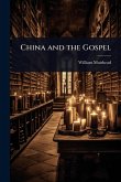 China and the Gospel China and the Gospel