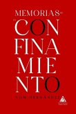 MEMORIAS DE UN CONFINAMIENTO