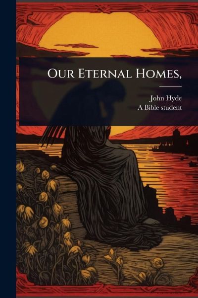 Our Eternal Homes, Our Eternal Homes,