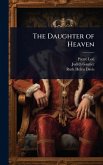 The Daughter of Heaven The Daughter of Heaven