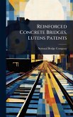 Reinforced Concrete Bridges, Lutens Patents
