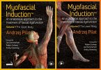 Myofascial Induction(TM) 2-volume set Myofascial Induction(TM) 2-volume set