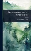 The Approaches to California