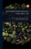 The Irish Naturalist, Volumes 7-8