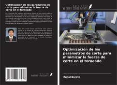 Cover Optimización de los parámetros de corte para minimizar la fuerza de corte en el torneado
