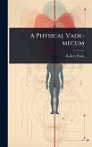 A Physical Vade-mecum