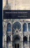 Shades And Shadows