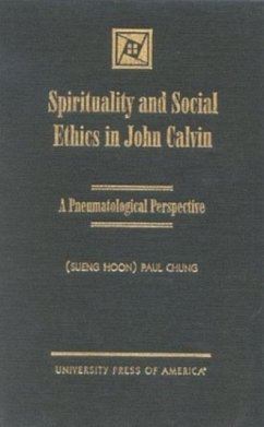 Cover Spirituality and Social Ethics in John Calvin