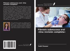 Cover Fibrosis submucosa oral 'Una revisión completa'