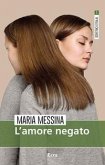 L' amore negato L' amore negato