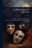 La Pratique du thÃ(c)âtre