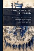 The Campaign Of 1866 In Germany