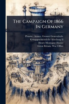 Cover The Campaign Of 1866 In Germany
