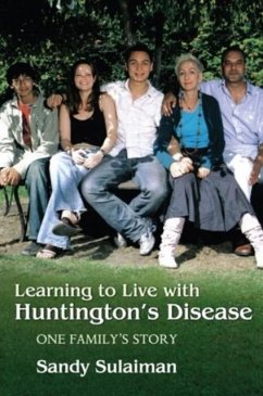 LEARNING TO LIVE WITH HUNTINGTONS DISE - Sandy Sulaiman