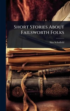 Short Stories About Failsworth Folks Cover Short Stories About Failsworth Folks
