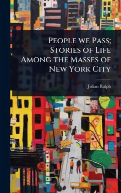 Cover People we Pass; Stories of Life Among the Masses of New York City