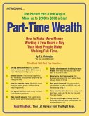Part-Time Wealth Part-Time Wealth