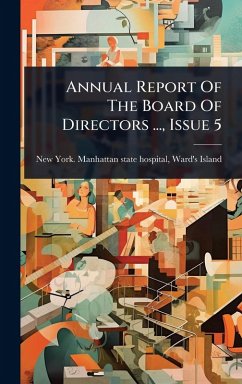 Annual Report Of The Board Of Directors ..., Issue 5