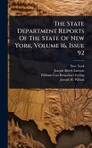 The State Department Reports Of The State Of New York, Volume 16, Issue 92