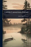 Later Canadian Poems
