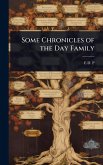 Some Chronicles of the Day Family Some Chronicles of the Day Family