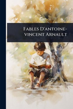 Cover Fables D'antoine-vincent Arnault