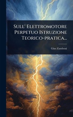 Cover Sull' Elettromotore Perpetuo Istruzione Teorico-pratica...