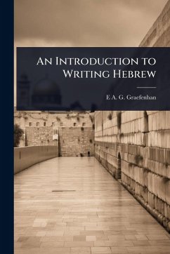 An Introduction to Writing Hebrew - Graefenhan, E a G