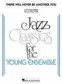 There Will Never Be Another You Jazz Ensemble Partitur + Stimmen