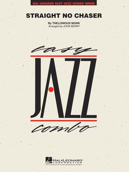 Thelonious Monk, Straight No Chaser 4-Part Wind Instruments and Rhythm Section [Jazz Ensemble] Partitur + Stimmen