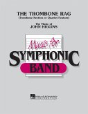 John Higgins, The Trombone Rag Concert Band Partitur + Stimmen