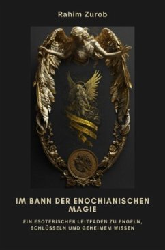 Im Bann der Enochianischen Magie - Zurob, Rahim